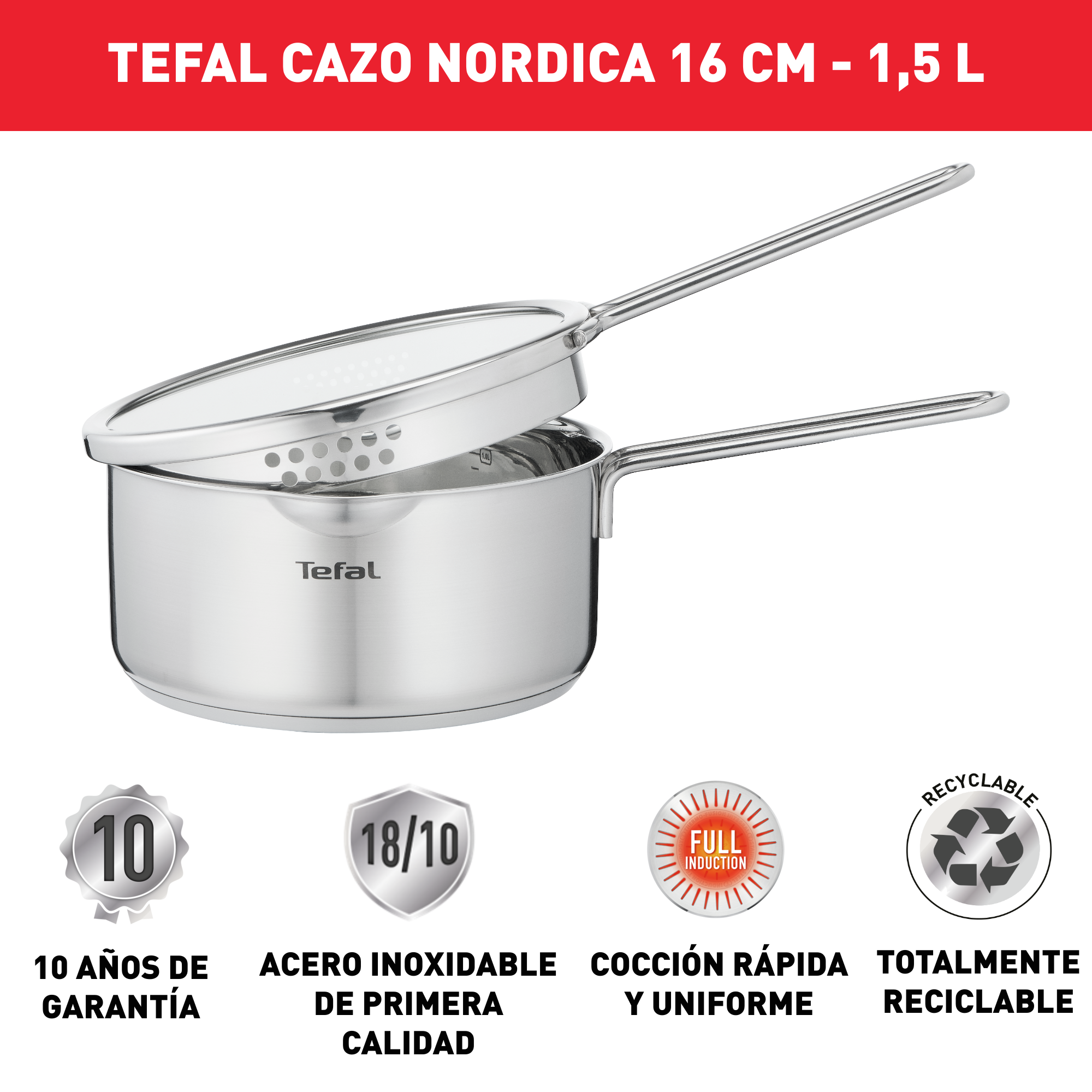 Nordica, Cazo 16 cm, Acero inoxidable 18/10, Doble mango patentado, Inducción